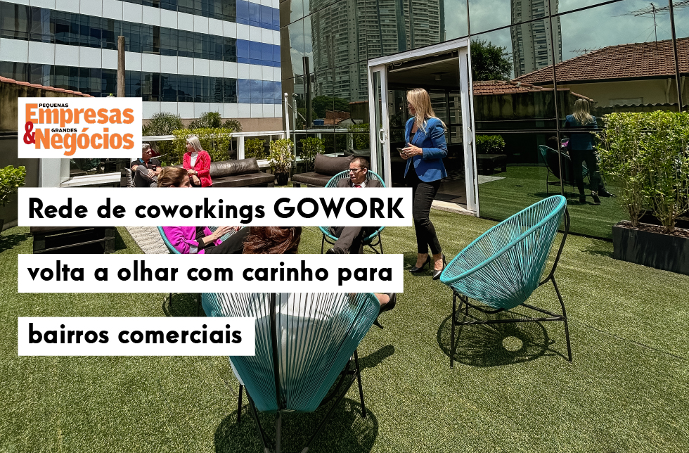Rede de coworkings GoWork volta a olhar com carinho para bairros comerciais